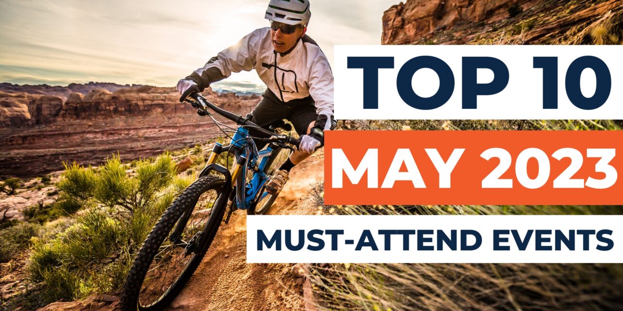 Top 10 Must-Attend Events in Moab for May 2023