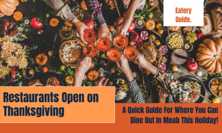 Thanksgiving in Moab: A Feast for Every Taste